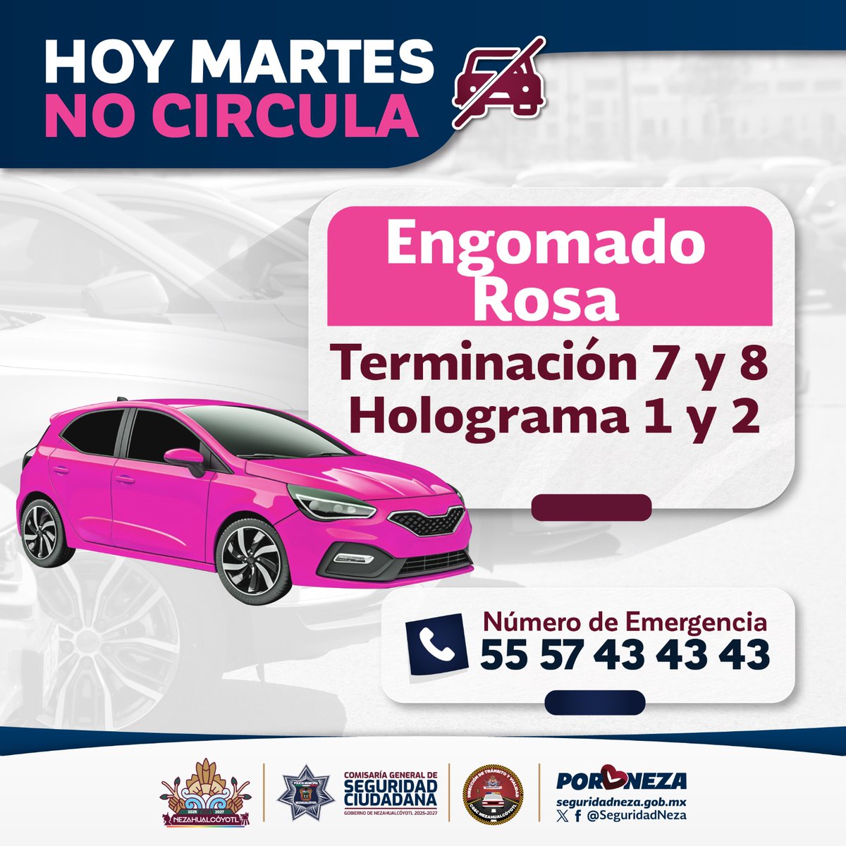 TransitoNeza's tweet photo. #HoyMartes aplica el programa #HoyNoCircula 🚫 para vehículos con engomado rosa terminación 7 y 8, holograma 1 y 2.

¡Tómalo en cuenta para evitar sanciones! https://t.co/az9xp2zUEs