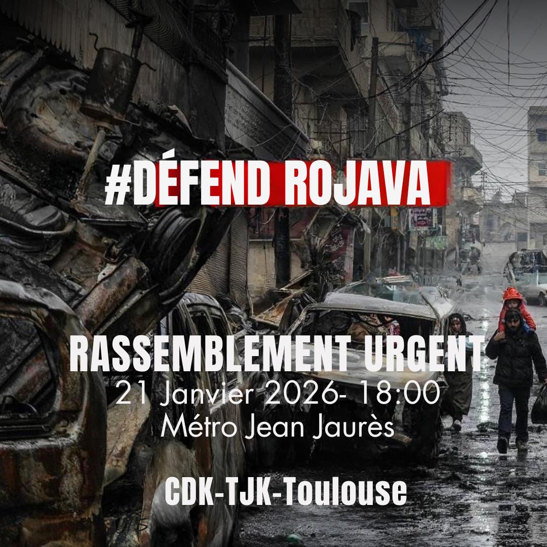 SecoursRougeT's tweet photo. 🟡🟢🔴 Mercredi 21 janvier à 18h au métro Jean Jaurès à Toulouse, le Centre de la Communauté Démocratique Kurde appelle à un rassemblement d'urgence pour dénoncer l'offensive de HTS et ses alliés contre le Rojava. Soyons nombreux !
#DefendRojava #RiseupforRojava https://t.co/1kbnPsXBHd