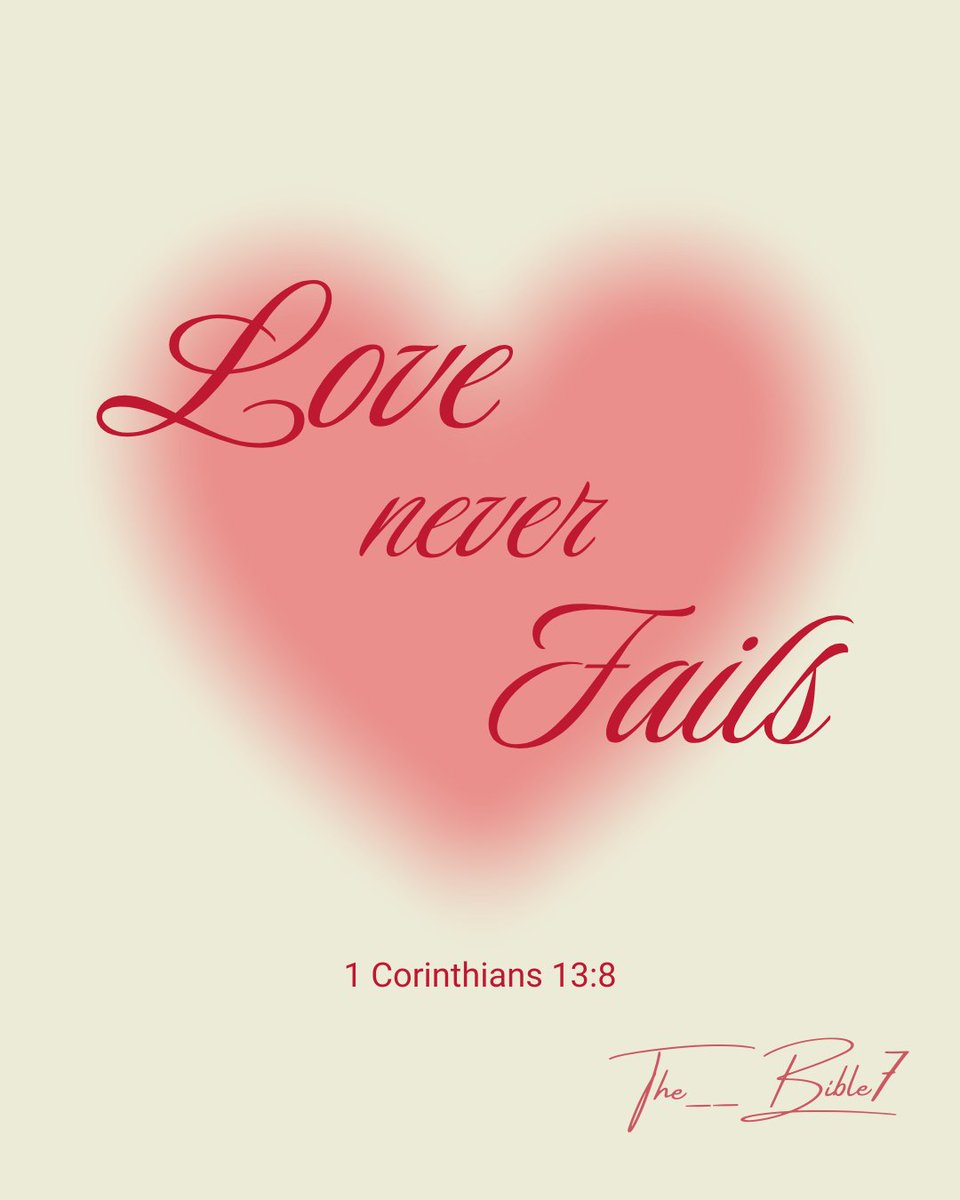 The__Bible7's tweet photo. 1 Corinthians 13:8 https://t.co/0CTwFguUbM