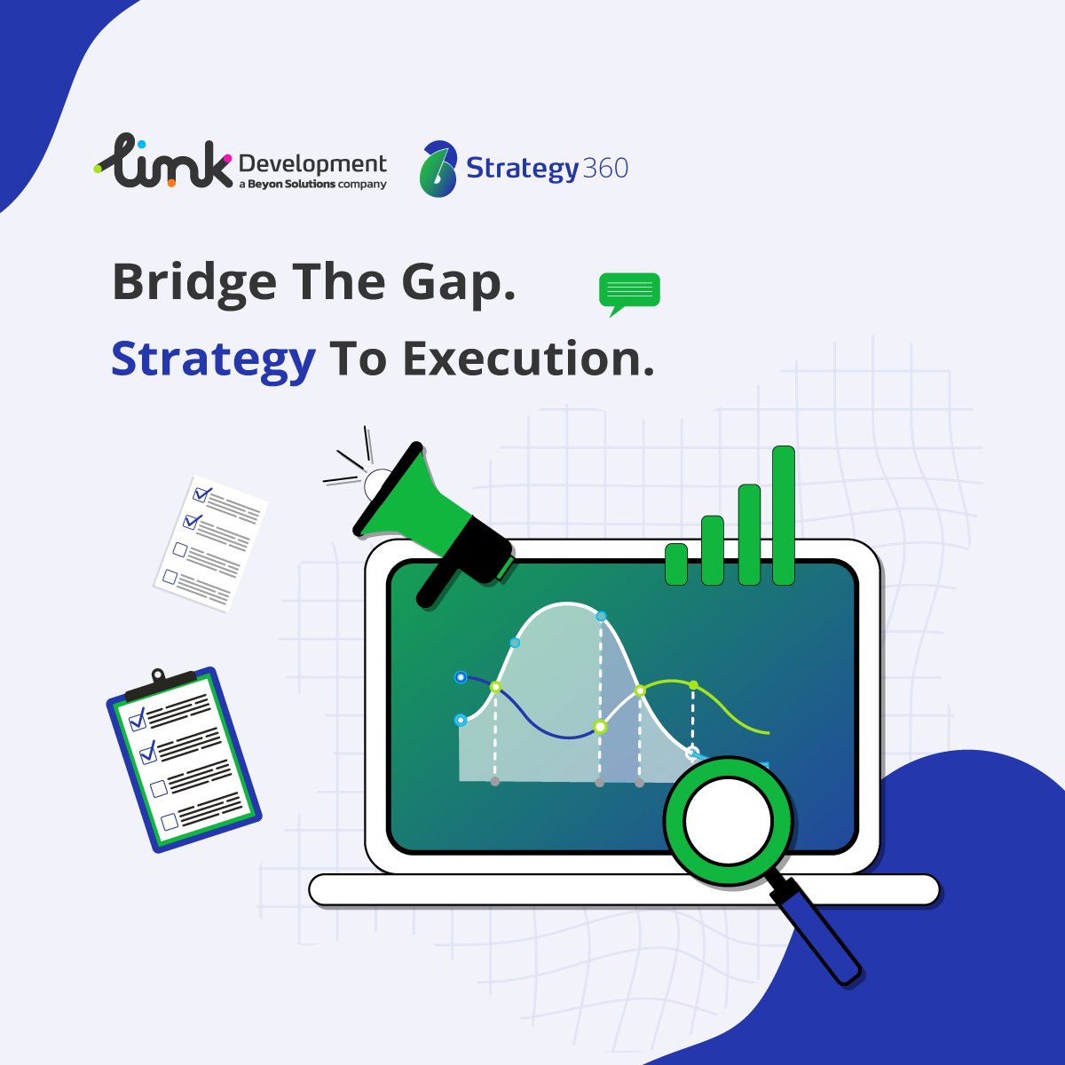 Is your 2026 strategy execution-ready?

Many organizations struggle to bridge the gap between strategic planning and on-ground execution. Strategy360 automates the entire lifecycle, from planning to performance monitoring, ensuring every department aligns with your corporate