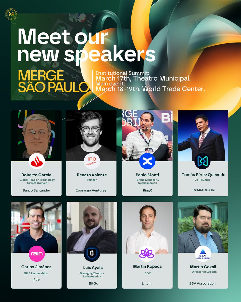 mmerge_io's tweet photo. We’re thrilled to announce a fresh wave of speakers joining the MERGE stage!

Get ready to hear from:

🇪🇸 Roberto García | @santander_es 
🇧🇷 Renato Valente | @IpoVentures
🇦🇷 @PabloMMonti | @BingXOfficial 
🇵🇪 @TomCrypMan | @MAKACHAIN_ 
🇧🇷 Carlos Jiménez | @raincards 
🇲🇽 Luis Ayala | @BitGo
🇦🇷 Martin Kopacz | @LiriumAG
🇬🇧 @coxallmartin | @BSVAssociation 

These thought leaders will be taking the stage across our Institutional Summit at Theatro Municipal and the Main Conference at World Trade Center, sharing insights that will define the next wave of the global digital economy.
Wanna hear what they have to say?

🎟️ Get your pass: https://t.co/jCUGGkSsSA