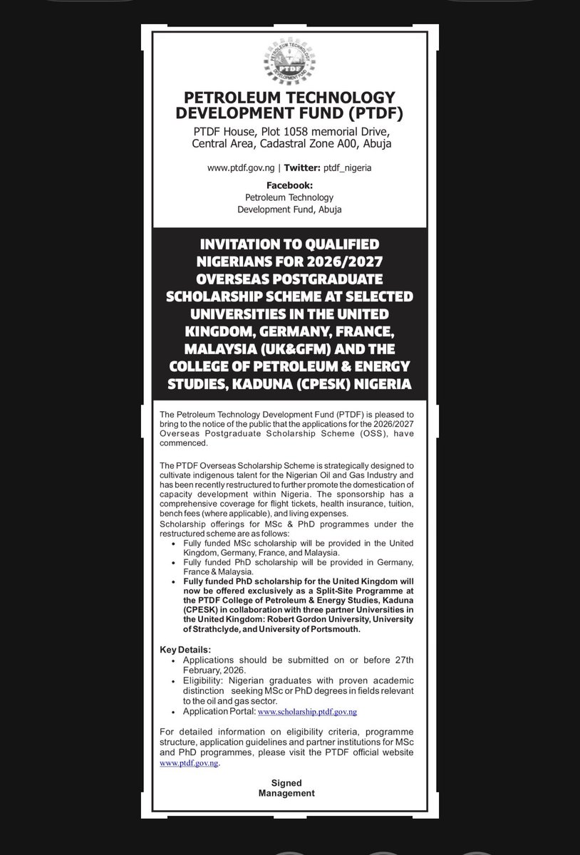 tohire_ng's tweet photo. 2026/2027 PTDF Overseas Postgraduate Scholarship Scheme 

This is to inform the general public that applications are now open for the 2026/2027 PTDF Overseas Postgraduate Scholarship Scheme.

The application portal opened on Friday, 16 January 2026, and will remain open for six (6) weeks, closing on Friday, 27 February 2026.

APPLY 👇 
https://t.co/F9hJDqhupj