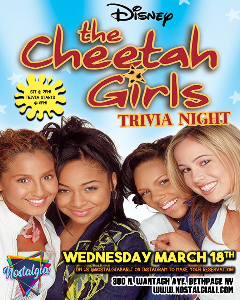 WEDNESDAY, MARCH 18TH!!!
The Cheetah Girls Trivia Night!
Seating begins 7pm, trivia starts 8pm!
DM us to make a reservation or make yours online here: tinyurl.com/yc82wj6m