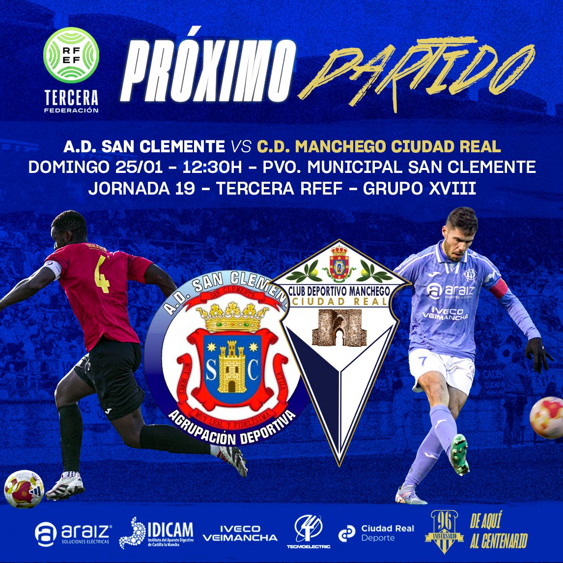 🔵 PRÓXIMO PARTIDO - JORNADA 19 ⚪️

🆚 <a href="/AD_SanClemente/">A.D. San Clemente Oficial</a> 
🗓️ Domingo 25/01
🕟 12:30h
🏟️ Polideportivo Municipal San Clemente
🏆 Tercera RFEF - Grupo XVIII

#SomosCLM #FútbolCLM #CiudadReal #Mancheguistas

@ffcm_es <a href="/rfef/">RFEF</a>

#AupaManchego 💙🤍