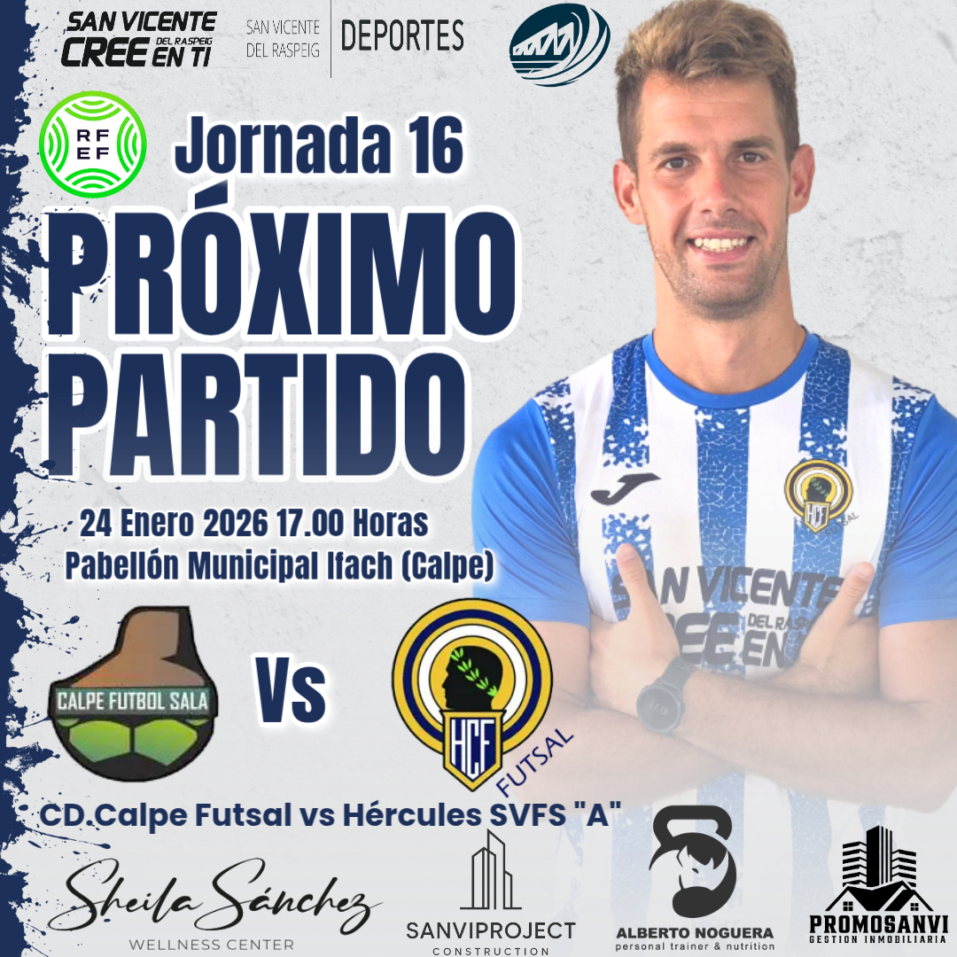 ⏭⚽𝐏𝐑Ó𝐗𝐈𝐌𝐎 𝐏𝐀𝐑𝐓𝐈𝐃𝐎⚽⏪
⏰HORARIOS|⚔️#3ºDIVISIÓN

✅Comienza la segunda vuelta de la competición!

⏩ Next match |
⚔️𝐉𝐨𝐫𝐧𝐚𝐝𝐚 𝟏𝟔

📆Sábado 24/01/26
⚔️ #CDCalpeFutsal
⏰ 17:00
🏟️Pabellón Municipal Ifach
📍Calpe

#MachoHércules #VamosHSV💙🤍