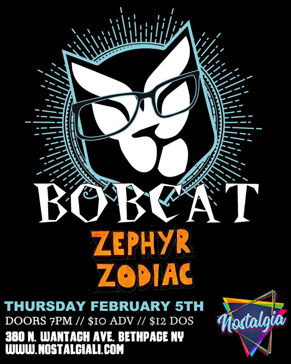 THURSDAY, FEBRUARY 5TH!!!
Bobcat w/ Zephyr Zodiac &amp; more!
Doors open 7pm!
Tickets: tinyurl.com/yc5x82tz