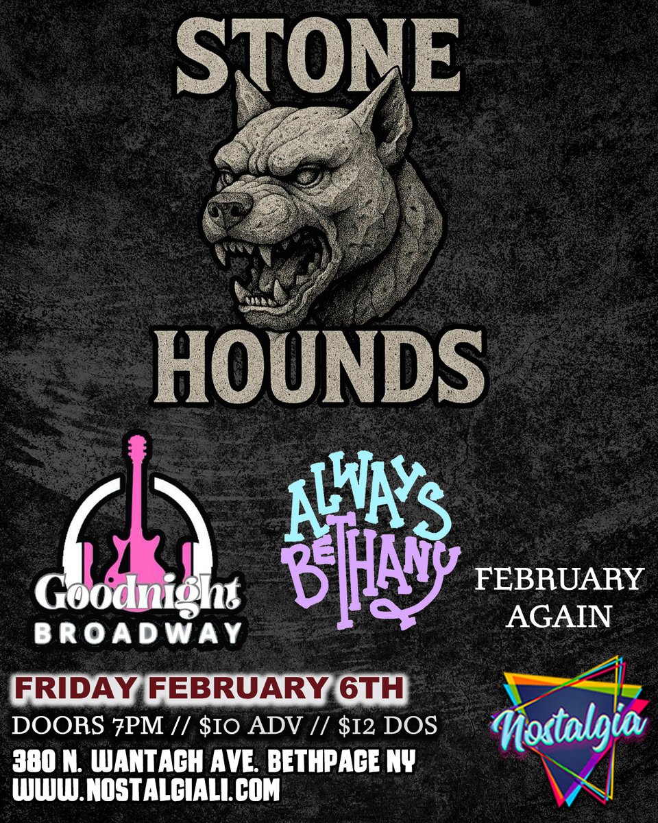 FRIDAY, FEBRUARY 6TH!
Stone Hounds w/ Always Bethany, February Again &amp; Goodnight Broadway!
Doors open 7pm!
Tickets: tinyurl.com/4ywavpf6