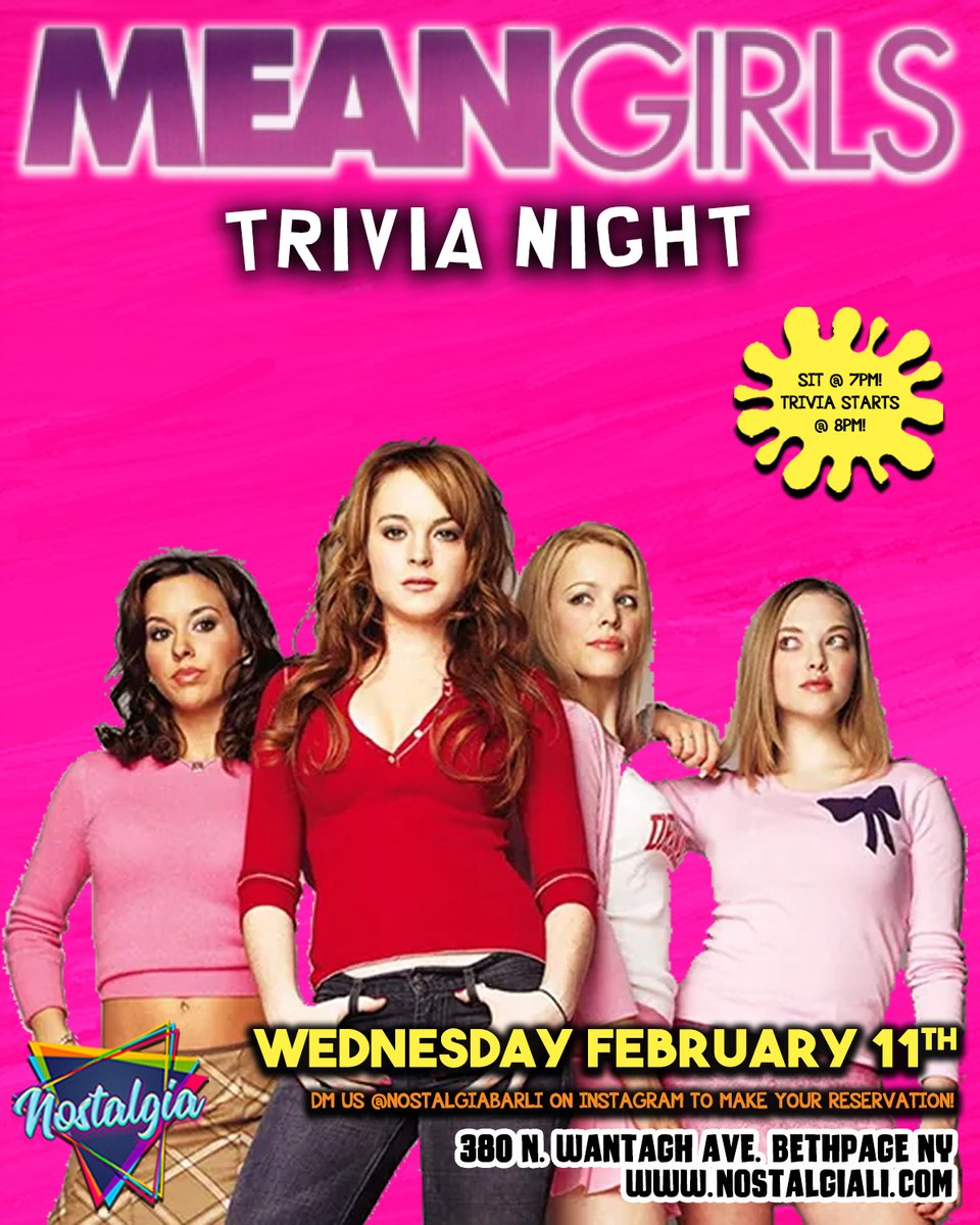 WEDNESDAY, FEBRUARY 11TH!!!
Mean Girls Trivia Night!
Seating begins 7pm, trivia starts 8pm!
DM us to make a reservation or make yours online here: tinyurl.com/htbrytnf