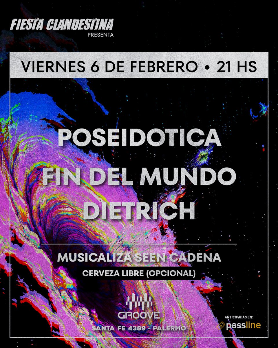 poseidotica's tweet photo. ¡Fecha soñada en la ciudad de Buenos Aires!

Viernes 6/2 desde las 21 hs en Groove edición alucinante de la Fiesta Clandestina, después de mucho tiempo volvemos a compartir escenario con @lasfindelmundo  y @dietrichf3000, un trip imperdible

Tickets: https://t.co/5QZ0Rg3VGk https://t.co/GSfperFoDw