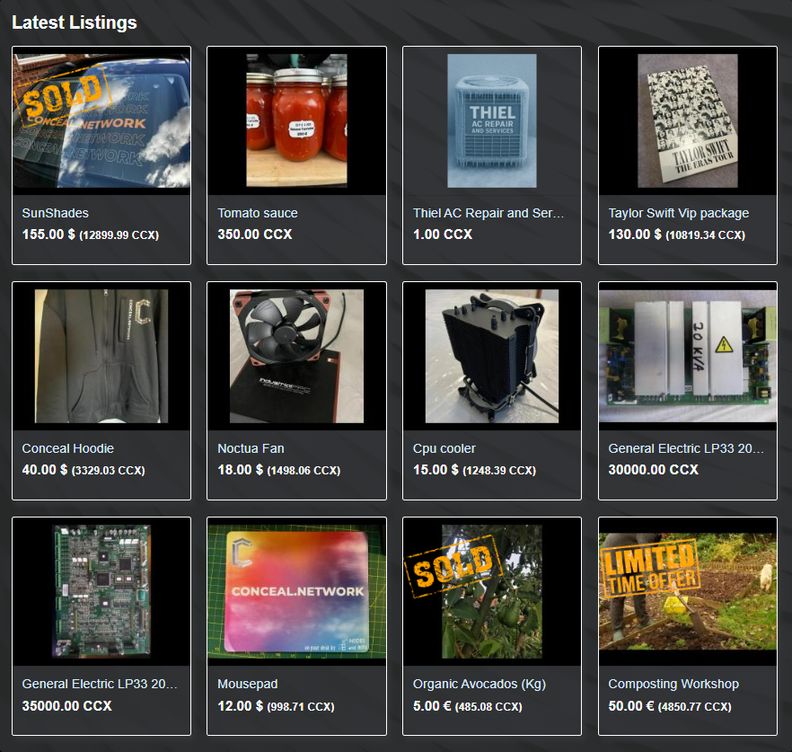 While others talk about privacy...
Concealers are USING it.

The $CCX Marketplace is live. Real people. Real deals. Zero surveillance.

List your stuff.
Buy what you need.
Pay how you want.

No KYC. No middleman. No BS.

This is what freedom looks like 🙌
Check it: 👇