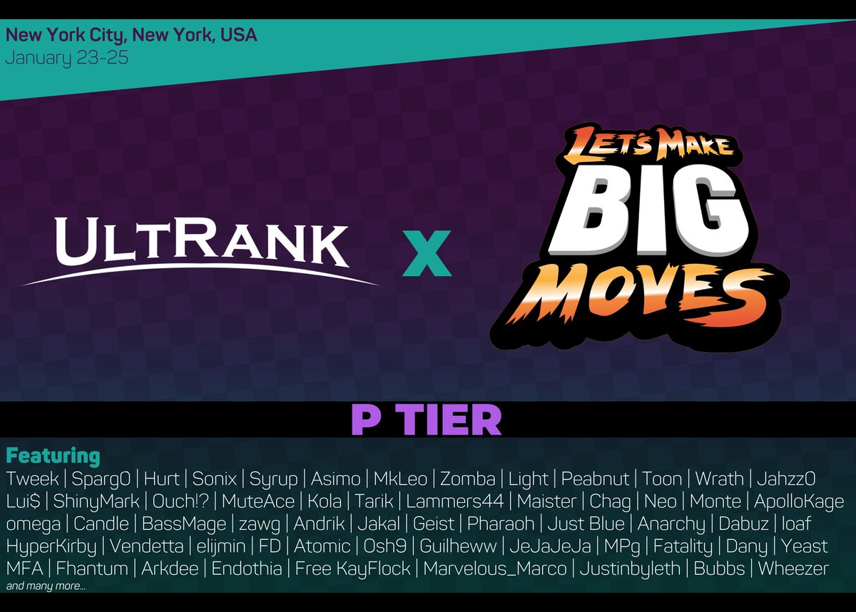 UltRankSSB's tweet image. The biggest moves they've ever made! For the first time, LMBM will bring a P tier event to the city that never sleeps. Who will come out on top of the most stacked event NYC has ever seen?