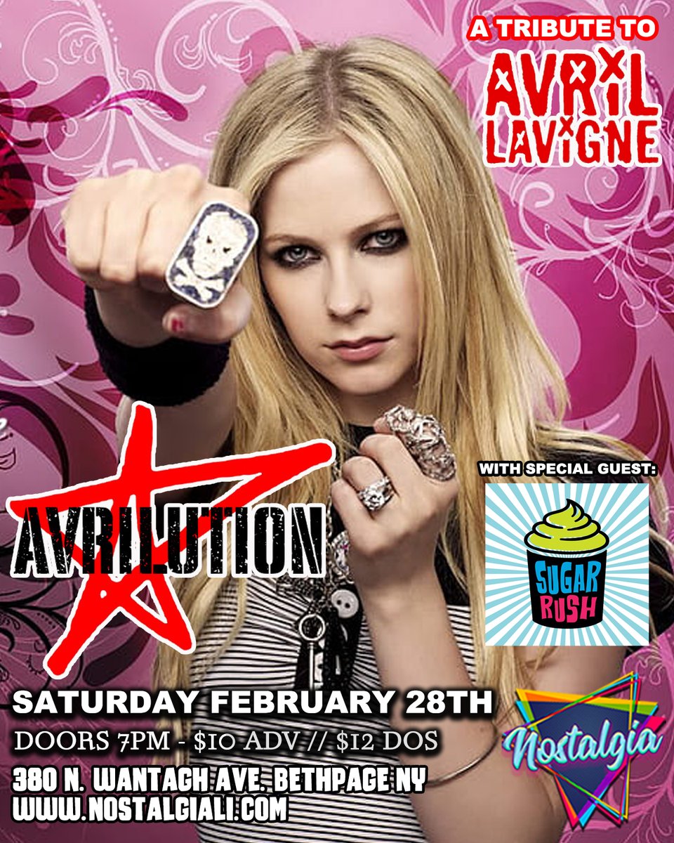 SATURDAY, FEBRUARY 28TH!!!
Avrilution: Tribute to Avril Lavigne w/ Sugar Rush!
Doors open 7pm!
Tickets: tinyurl.com/3md7shds