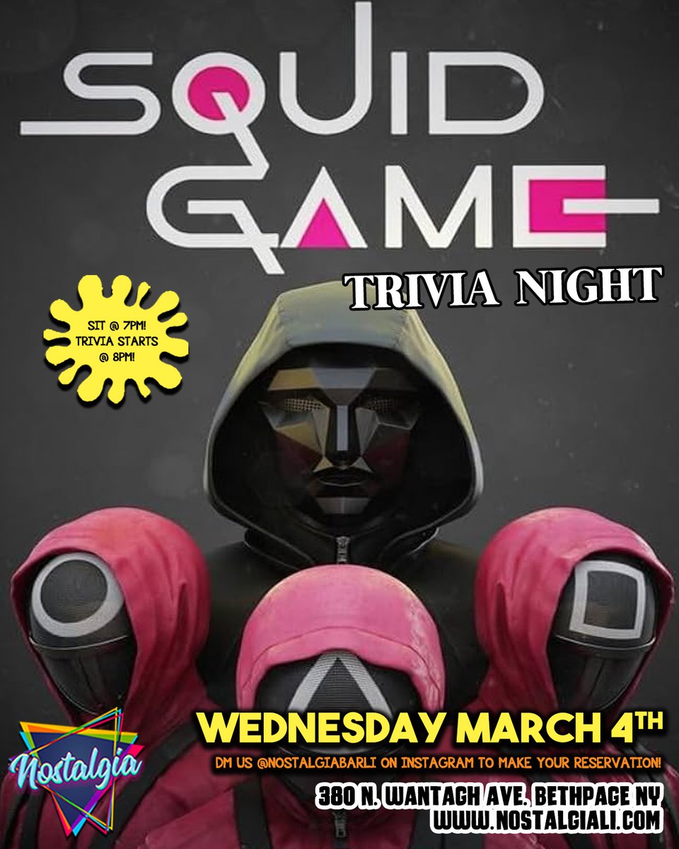 WEDNESDAY, MARCH 4TH!!!
Squid Game Trivia Night!
Seating begins 7pm, trivia starts 8pm!
DM us to make a reservation or make yours online here: tinyurl.com/yew923fj