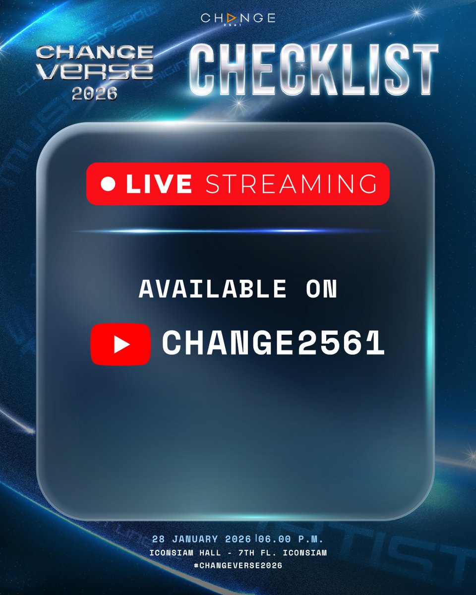 📋 CHECKLIST ✅
🌏 CHANGEVERSE 2026
💫 PROJECT LINE UP

🗓️ 28 JAN 2026 | 06.00 P.M. (GMT+7)
📍 ICONSIAM HALL, 7TH FL. ICONSIAM 

#️⃣ #.CHANGEVERSE2026

#CHANGEVERSE2026 
#CHANGE2561