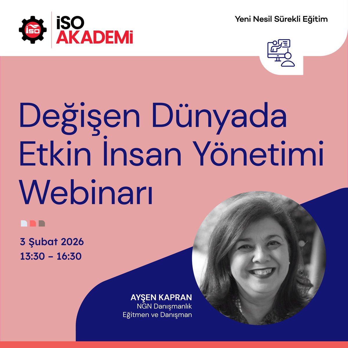 Değişen Dünyada Etkin İnsan Yönetimi Webinarı, katılımcıların kendilerini, ekiplerini ve yöneticilerini doğru strateji ve ilişki yönetimi yaklaşımlarıyla hazırlamalarını; uygulamalarla desteklenen yönetici yetkinliklerini geliştirmelerini amaçlamaktadır.

Webinar süresince; hızla