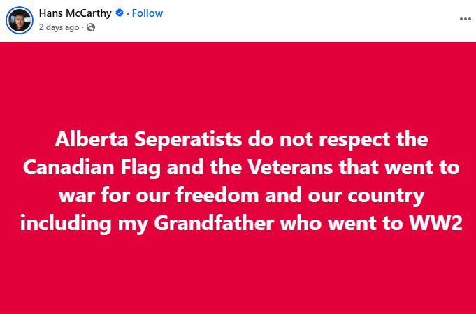 Martyupnorth's tweet image. Quite the contrary.

Alberta separatists aren't betraying our veterans, they're honouring them.  Our brave men and women fought (and died) against tyranny, oppression, and governments that crush freedoms &amp;amp; rights. 

Invoking the Emergencies Act on peaceful Freedom Convoy…