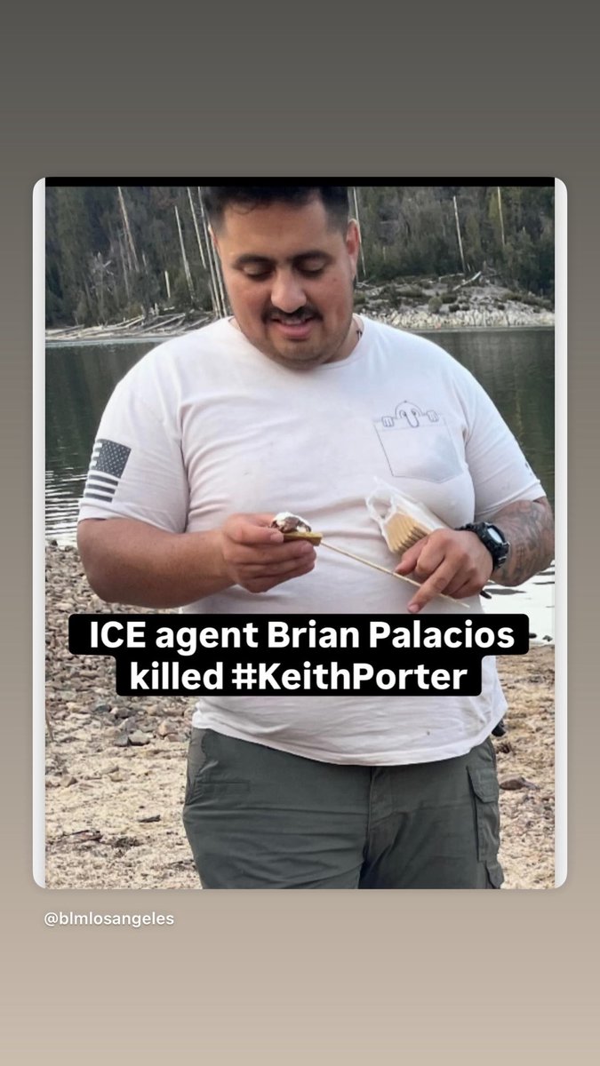 BLMLA's tweet image. ICE agent BRIAN PALACIOS murdered Black father #KeithPorter on New Year’s Eve. We want JUSTICE!