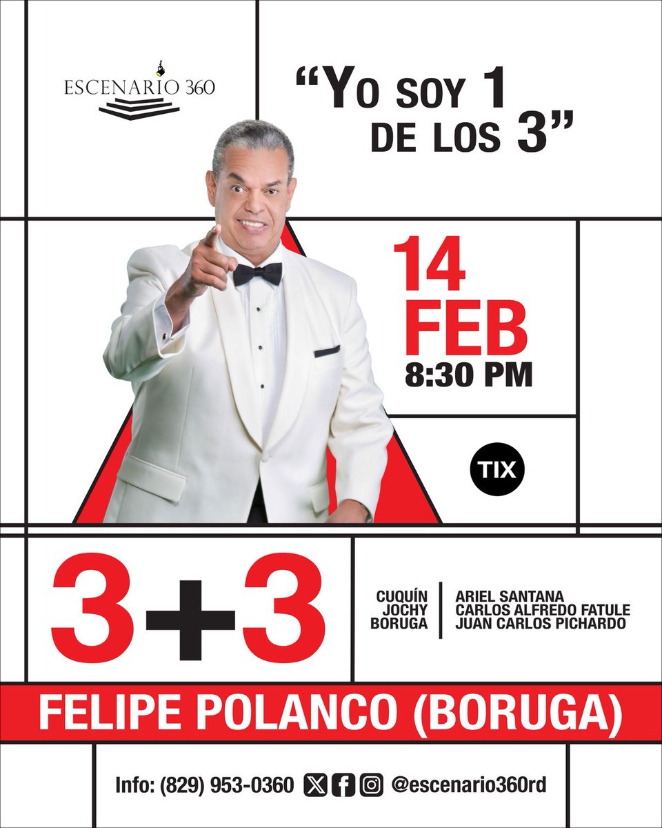 🎭 Felipe Polanco “Boruga”
Ícono del humor dominicano. Personajes inolvidables, décadas de risas.

Este 14 de febrero, vuelve a escena como 1 de los 3 del show 3 + 3.

📍 8:30 PM | Escenario 360
🎟️ Boletas en tix.do 
#Boruga #3Mas3 #Escenario360