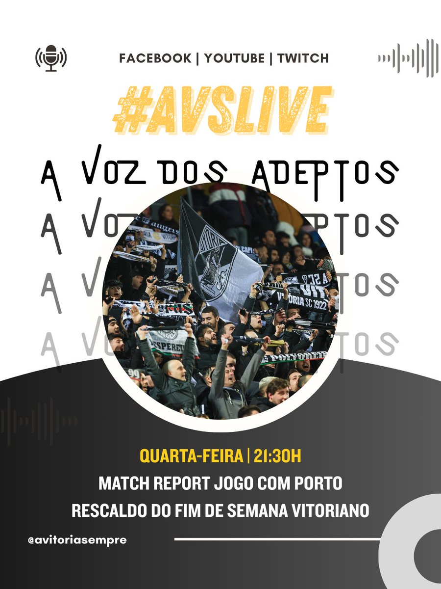 AVitoriaSempre's tweet photo. #AVSLIVE 270 [ Quarta-Feira | 21:30H ]
Esta semana vamos fazer o rescaldo do jogo e da exibição frente ao Porto, em que o nosso Vitória acabaria por tropeçar.

📷 𝐀 𝐕𝐎𝐙 𝐃𝐎𝐒 𝐀𝐃𝐄𝐏𝐓𝐎𝐒!
O espaço onde os Conquistadores têm a palavra, a opinião e a paixão ao rubro. https://t.co/94pA3mUcu6