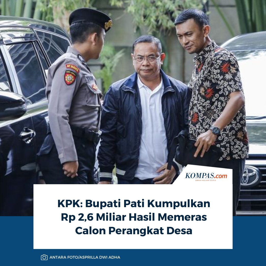 kompascom's tweet image. Komisi Pemberantasan Korupsi (KPK) mengungkapkan bahwa Bupati Pati Sudewo dan tim telah mengumpulkan uang senilai Rp 2,6 miliar dari pemerasan pengisian jabatan perangkat desa di lingkungan Kabupaten Pati.

Baca di sini: nasional.kompas.com/read/2026/01/2…

~AA #Korupsi #Bupati #Pati
