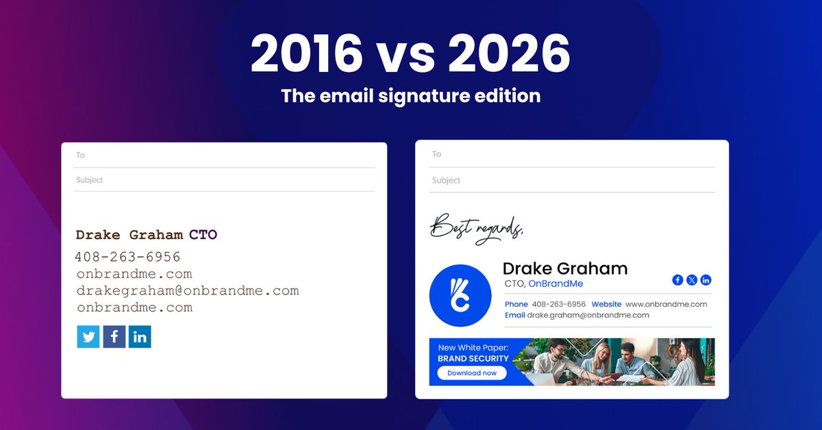 Tell us you were working in #2016 without telling us you were working in 2016.

Ah yes, the year of the Mannequin Challenge, and Pokémon GO convincing people to make some very questionable traffic decisions.

And for far too many companies, email signatures weren’t much better -