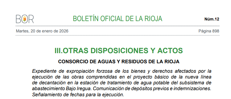 💧BOR 20/01/2026: Expediente de expropiación forzosa de los bienes afectados por las obras del proyecto de la nueva línea de decantación en la estación de tratamiento de #aguapotable del subsistema de #abastecimiento Bajo Iregua. 

🔗as1.larioja.org/boletin/Bor_Bo…