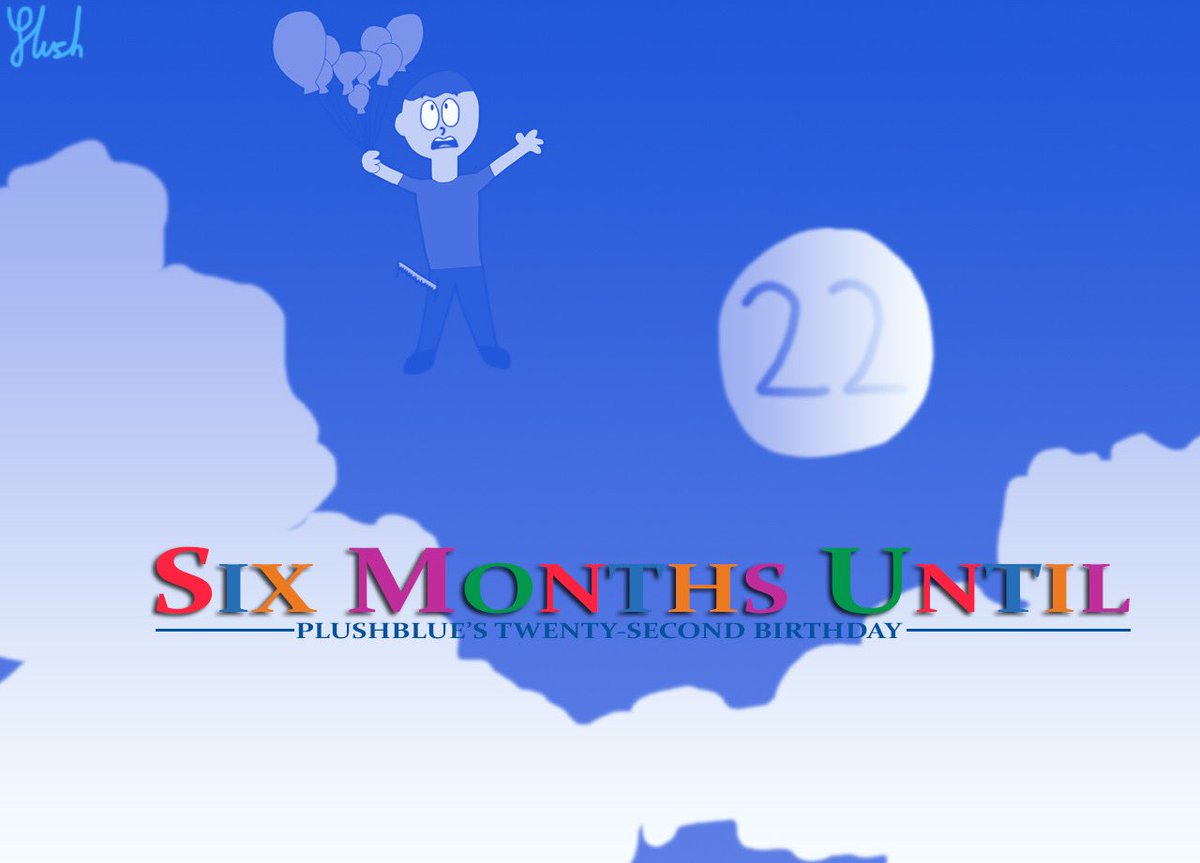 PlushblueepReal's tweet photo. Is celebrating a half-birthday a thing? If so, then today is my half-birthday. In other words, exactly six months from today, ol’ true blue turns 22.
#halfbirthday https://t.co/hNb305DKYY