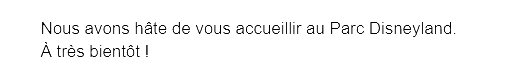 Petite coquille à la fin du mail de réservation des avants première Disney Adventure World