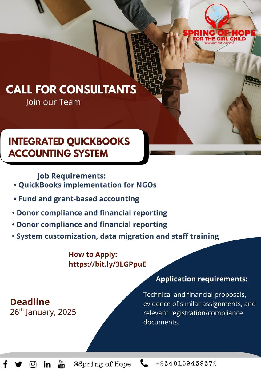 Spring of Hope for the Girl Child Development Initiative (SHoGDI) invites qualified consultants and consulting firms to apply for the Design and Implementation of an Integrated QuickBooks Accounting System for NGO and donor-funded projects.