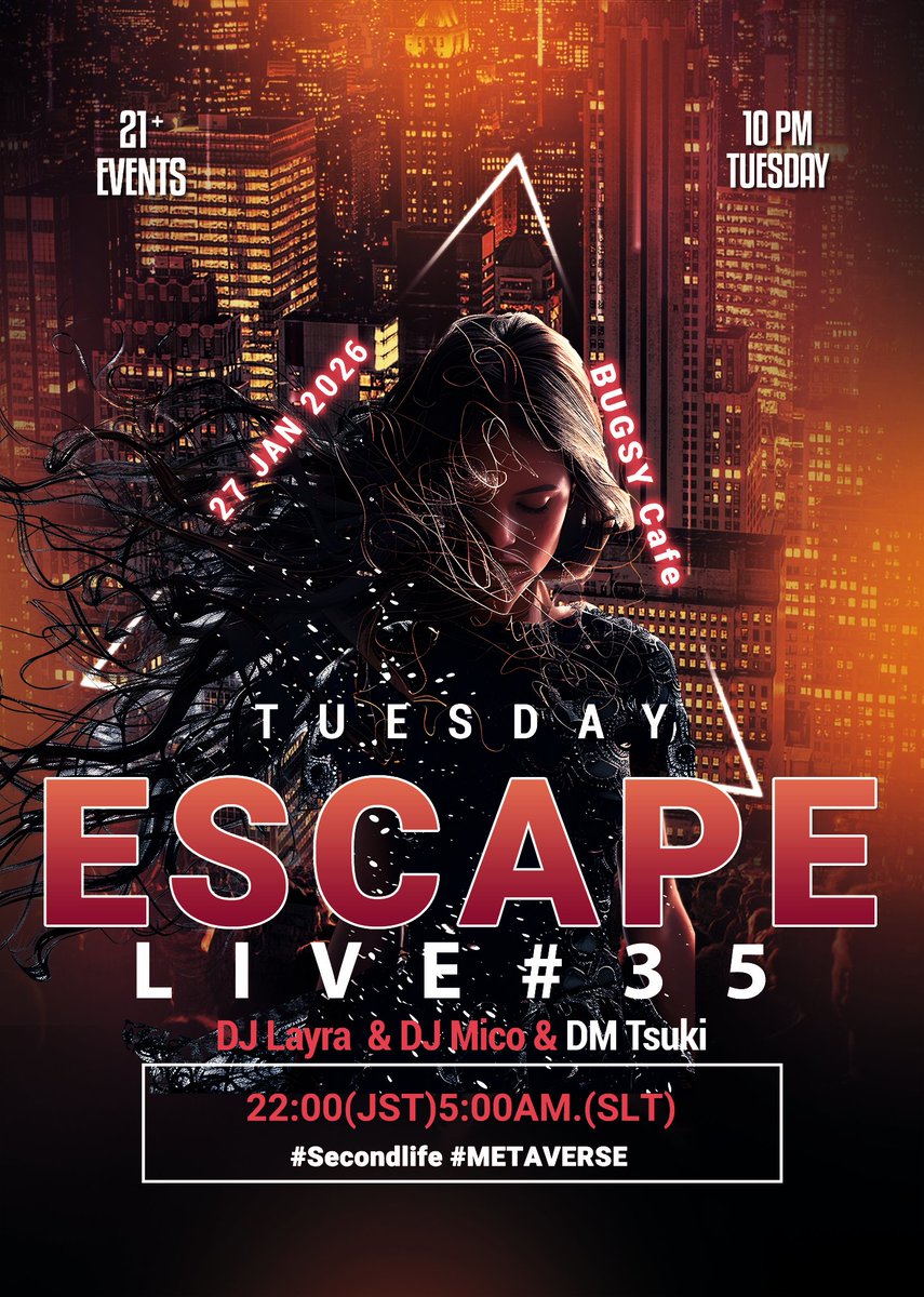🎧🔥 ESCAPE LIVE #35 🔥🎧
 Bugsy cafe Presents！
🗓 2026.1.27（火）

🕙 22:00～ JST / 5:00 SLT
▶ Layra｜Electro House
💃 Tsuki

🕚 23:00～ JST / 6:00 SLT
▶ Mico｜House
💃 Tsuki
踊ってもOK！聴くだけでもOK！
Bugsy cafeで音に逃避しよう🎶
※軽量化＆マナー厳守でお願いします