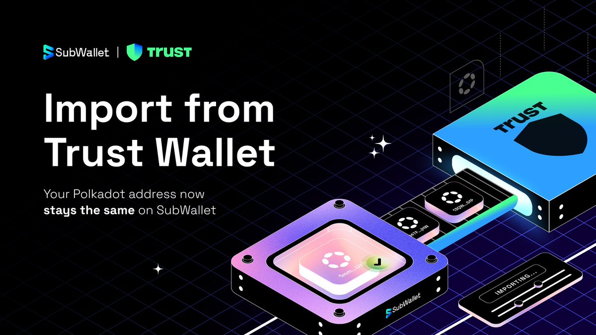Moving from Trust Wallet to SubWallet just got easier 🔄 You can now import  your @TrustWallet seed phrase and see the same @Polkadot address in  SubWallet. Address consistency is now fully supported,