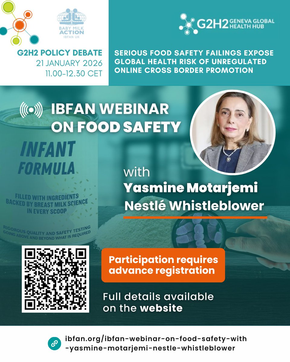 ibfanglobal's tweet photo. IBFAN WEBINAR on food safety with Yasmine Motarjemi, Nestlé Whistleblower.
📍 21 january 2026
📍 11.00 - 12.30 CET
✅ Participation requires advance registration:
https://t.co/eqcI8LFPHy https://t.co/wXJx0gj4ON