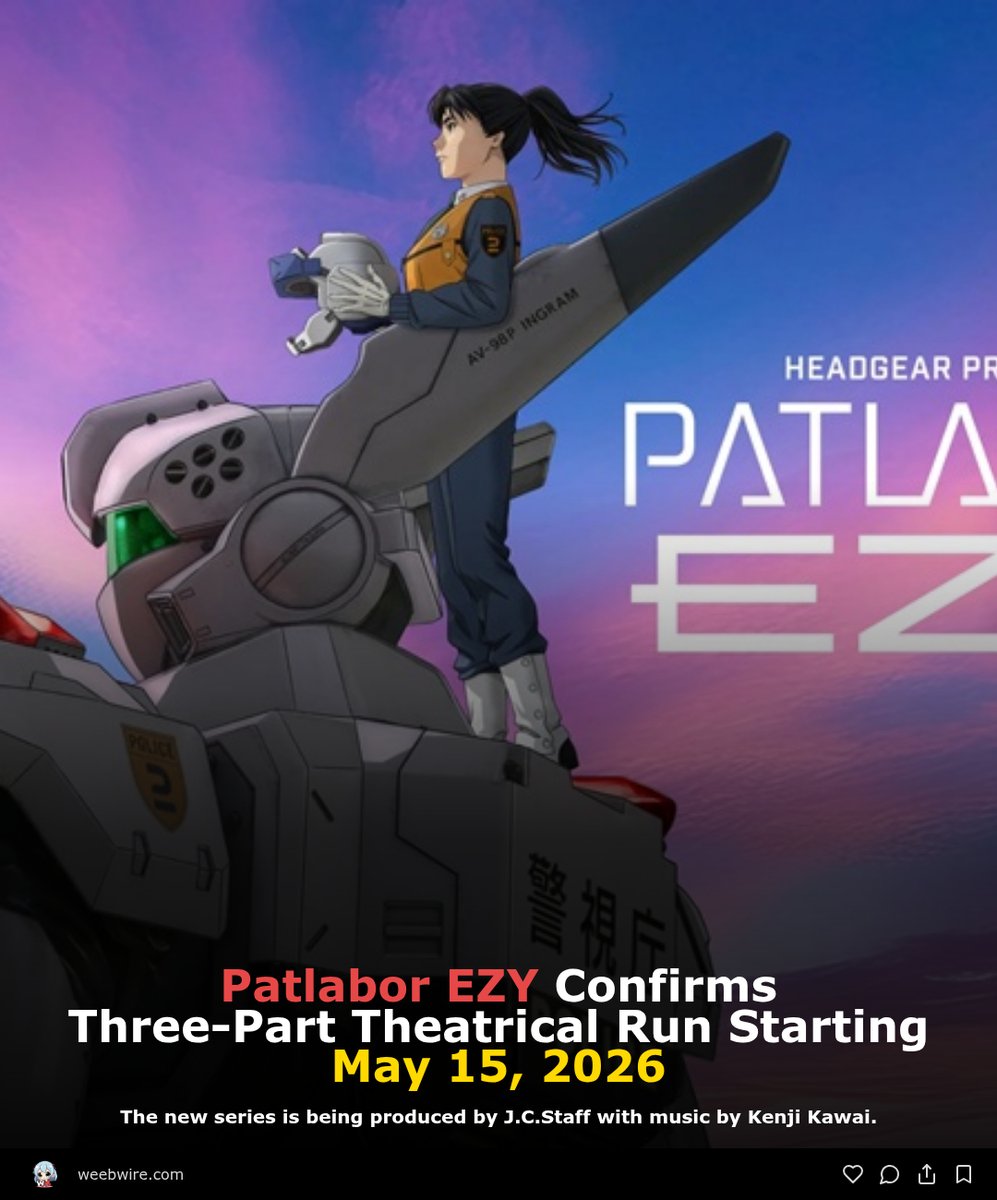 weeb_wire's tweet image. 🔗 weebwire.com/news/new-patla…

#Patlabor #PatlaborEZY #アニメ #劇場版 #mecha #2026anime #J.C.Staff #YutakaIzubuchi