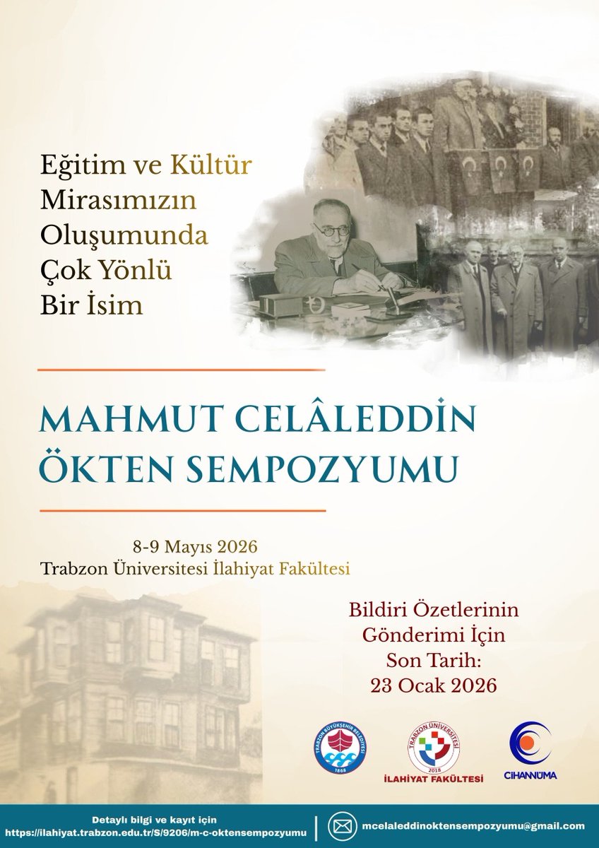 “Bir neslin inşasına adanmış bir ömür…”

Trabzon Büyükşehir Belediyesi ve Trabzon Üniversitesi İlahiyat Fakültesi ile ortaklaşa düzenleyeceğimiz
“Eğitim ve Kültür Mirasımızın Oluşumunda Çok Yönlü Bir İsim: Mahmut Celaleddin Ökten Sempozyumu”na
teşrifleriniz bizleri