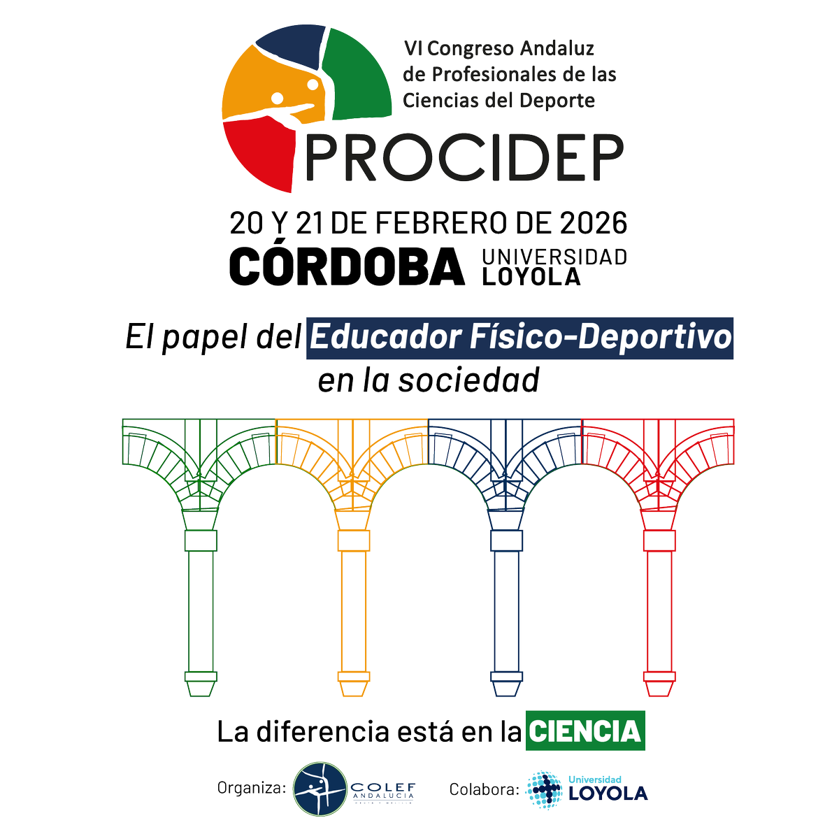 ColefAndalucia's tweet photo. 🔵Abierta la inscripción para el VI Congreso #PROCIDEP2026:
📍 Sede de @LoyolaAnd en #Córdoba
🗓️ 20 y 21 de febrero
👉“La diferencia está en la #ciencia”: foco en el papel social de la #EFD
Toda la información e inscripciones en https://t.co/e9sedaYysc
#PROCIDEP #EFD #CAFyD https://t.co/3ZstPIREt0