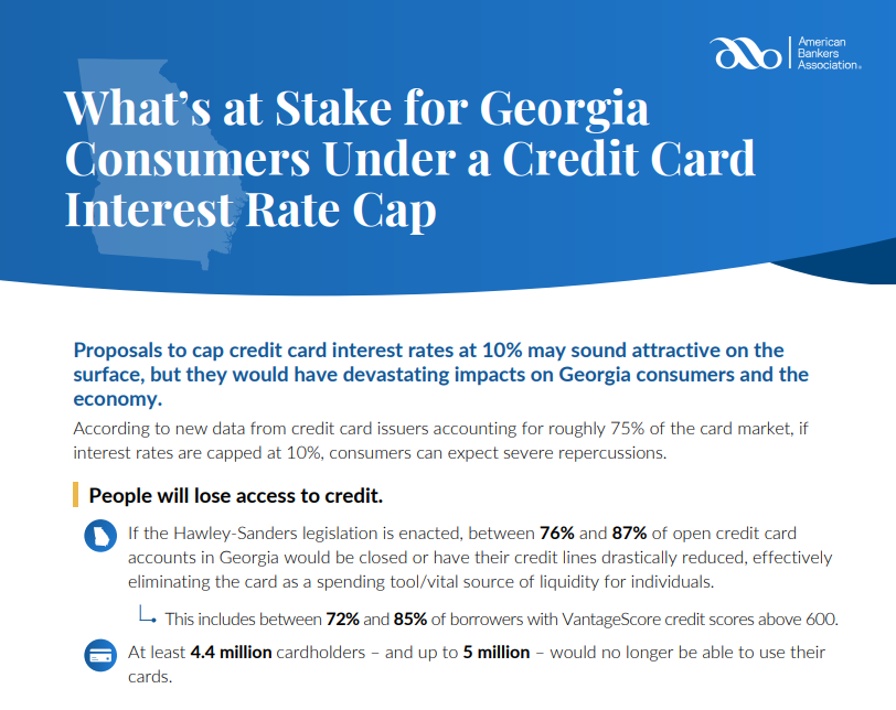 New data shows a proposed 10% credit card interest rate cap could have serious consequences for Georgia:
• 76%–87% of GA credit card accounts at risk
• Up to 5 million Georgians could lose access to credit
• Even strong credit borrowers affected
