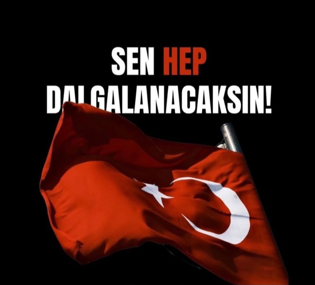 Tarihim şerefim gururum onurum...sen hep dalgalanacaksın hainlere inat🇹🇷🇹🇷🇹🇷🇹🇷🇹🇷🇹🇷🇹🇷🇹🇷