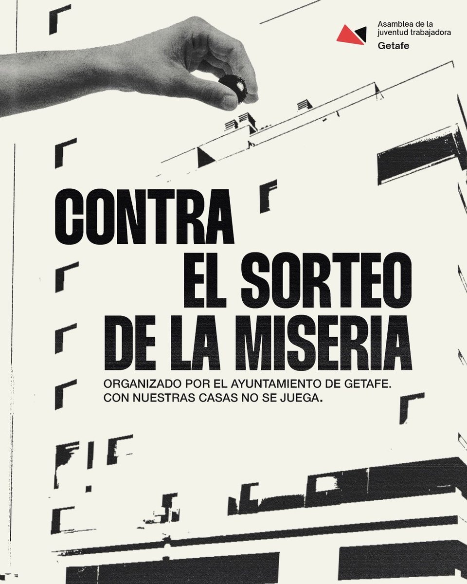 zarya17's tweet image. Contra el sorteo de la miseria organizado por el Ayuntamiento, la Asamblea de la Juventud Trabajadora de Getafe responde claramente: ¡Con nuestras casas no se juega y nuestra miseria no es vuestro espectáculo!🚩