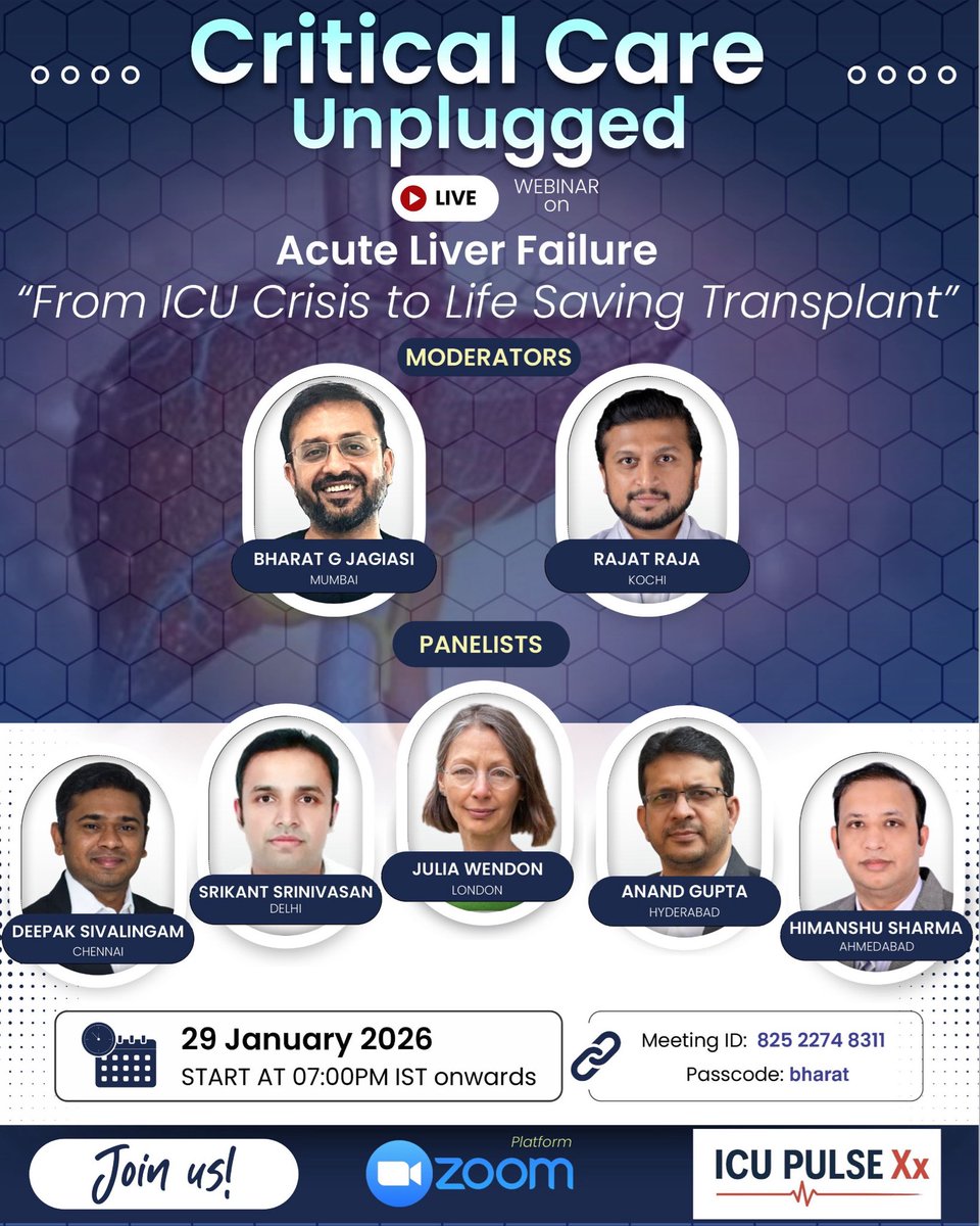 BharatJagiasi's tweet photo. Critical Care Unplugged – LIVE Webinar

-*Acute Liver Failure: From ICU Crisis to Life-Saving Transplant*

Join an expert panel as we discuss the evolving management of acute liver failure—from early ICU care to transplant decision-making.

📅 29 January 2026
⏰ 7:00 PM IST onwards
📍 Zoom (Online)

🎙 Moderators:
Dr. Bharat G Jagiasi (Mumbai)
Dr. Rajat Raja (Kochi)

👥 Panelists:
Dr. Deepak Sivalingam (Chennai)
Dr. Srikant Srinivasan (Delhi)
Dr. Julia Wendon (London)
Dr. Anand Gupta (Hyderabad)
Dr. Himanshu Sharma (Ahmedabad)

🔗 Meeting ID: 825 2274 8311
🔑 Passcode: bharat

Don’t miss this high-impact clinical discussion!