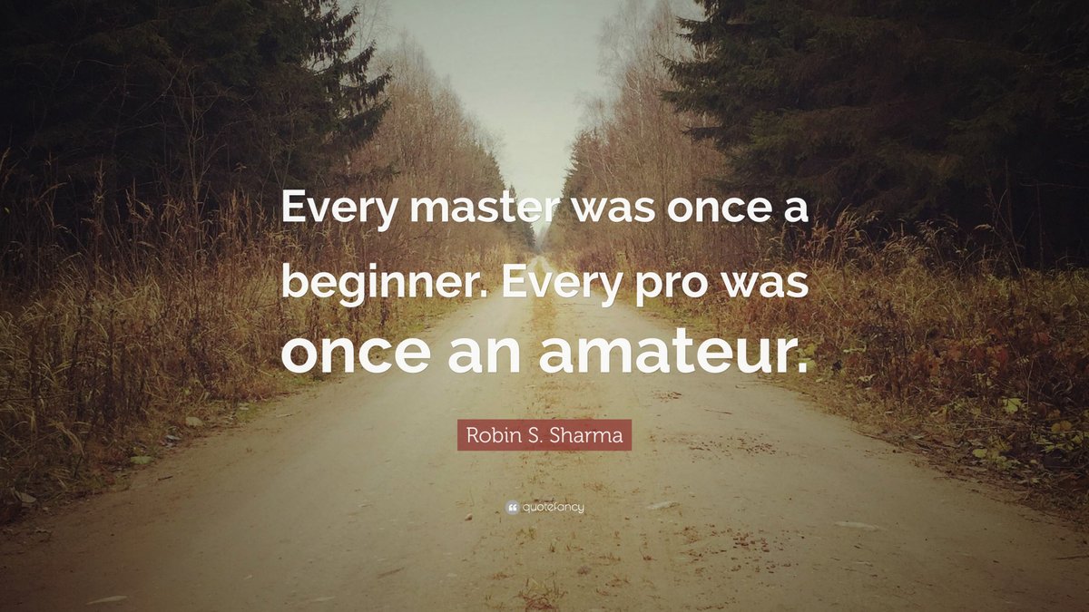 alexdubli's tweet image. “Every master was once a beginner. Every pro was once an amateur.” — Robin S. Sharma #success #beginner #fear