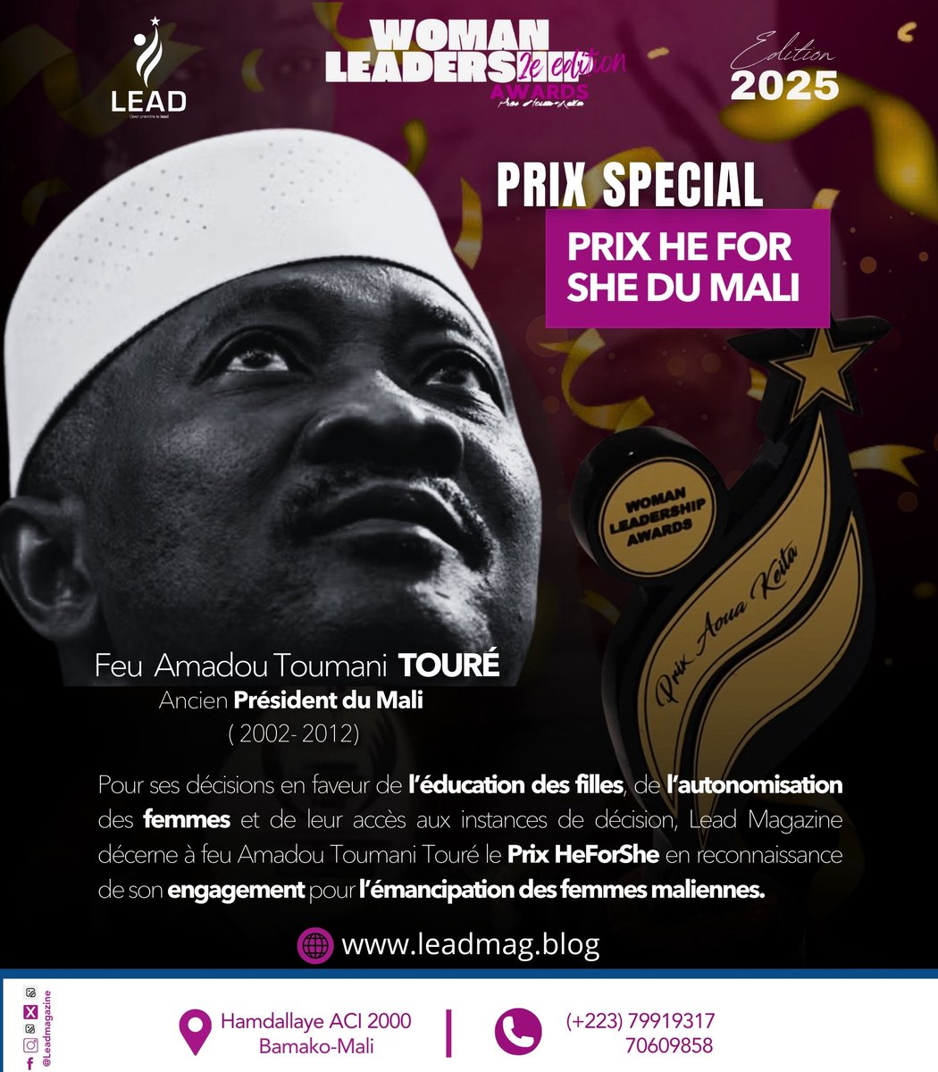 leadmagml's tweet image. PRIX SPÉCIAL – HE FOR SHE DU MALI ]
Ce samedi, notre organisation aura l’honneur de remettre à la famille de Feu le Président Amadou Toumani Touré la distinction spéciale He For She du Mali, en reconnaissance de ses nombreuses actions concrètes de la promotion de la femme.