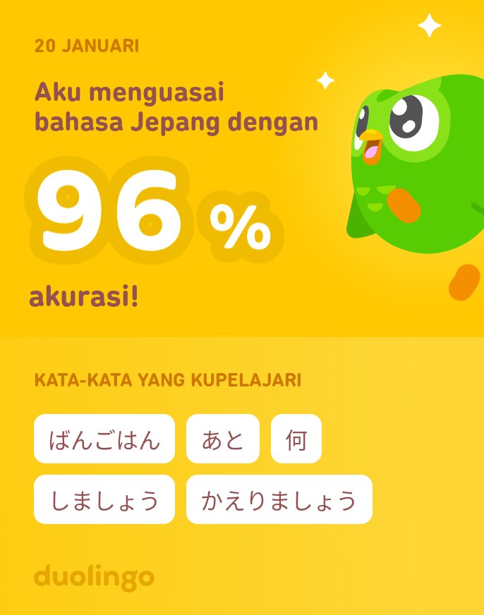 Aku sedang belajar bahasa Jepang di Duolingo! Seru, efektif, dan gratis!