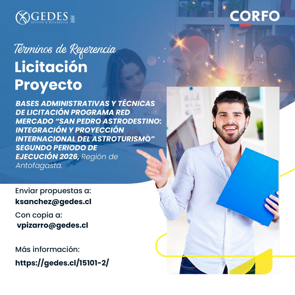 📢 Licitación | Red Mercado – San Pedro Astrodestino
Consultoría para diagnóstico y mejoras digitales que impulsen el astroturismo local.
🗓 Cierre: 30/02
🔗 Bases: gedes.cl/15101-2/