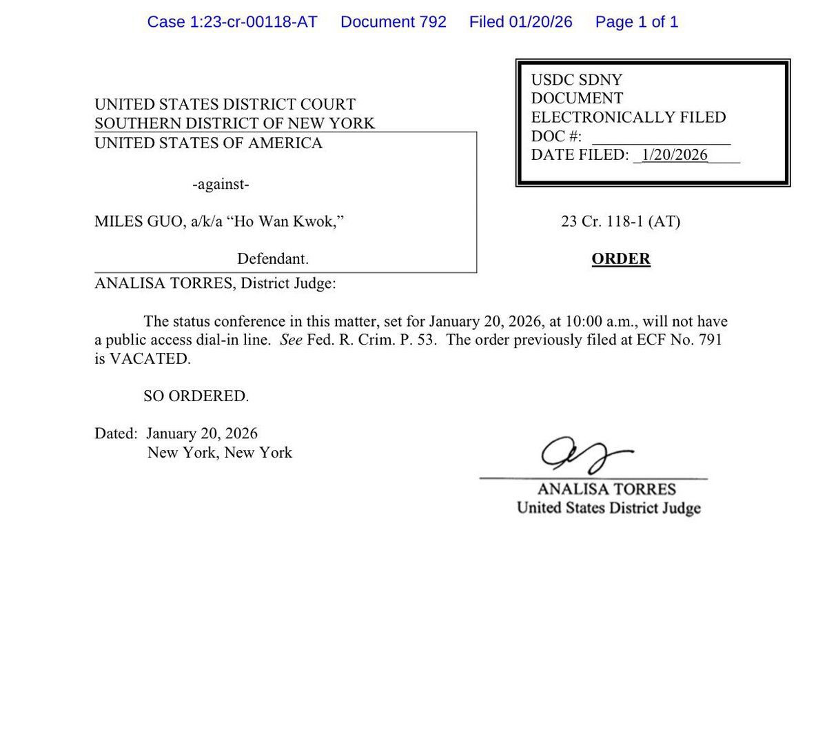 简直让人无语，托雷斯1月19日下令1月20号的状态会议允许公众通过电话旁听，结果24小时不到她又下一个命令取消了状态会 #公众旁听 的安排。

在该案存在严重程序性指控而一直未被回应的背景下，法院限制公众旁听客观上进一步弱化了司法程序的 #透明度。
#郭文贵刑事案 #纽约南区法院 #托雷斯