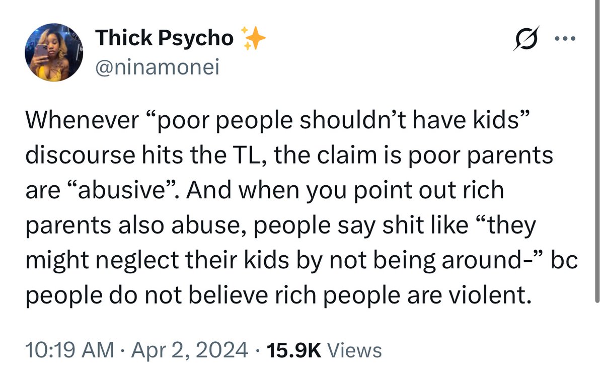 ninamonei's tweet image. Abuse is so purposefully associated with poverty that even when people conceive of rich, “likable” parents as abusive, it’s never physical