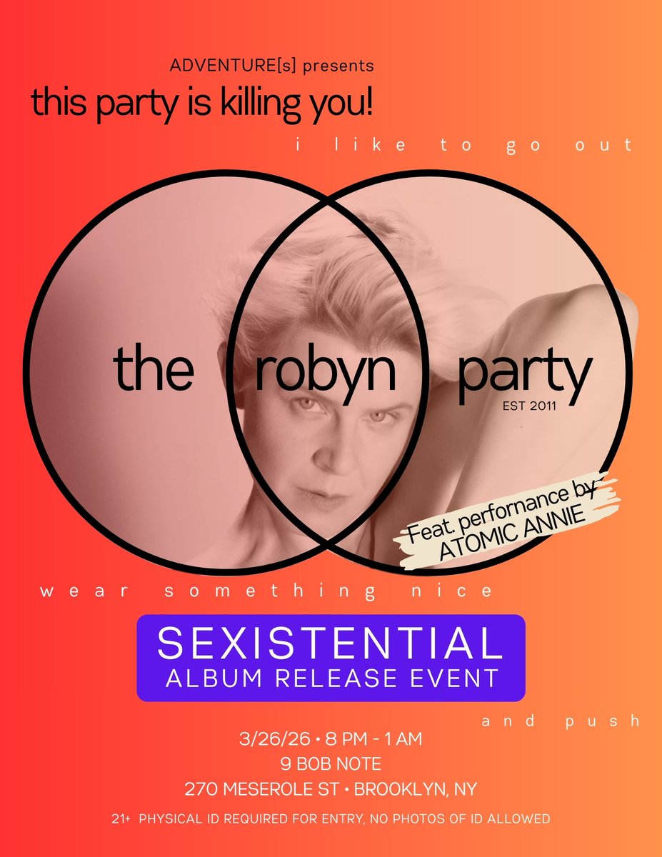 I am so fucking excited: we get to have a Sexistential early release party, 3/26 at <a href="/3dollarbillbk/">3 Dollar Bill</a>. Wear something nice, and push. And i don't mean "at midnight", either. wl.eventim.us/event/The-Roby…