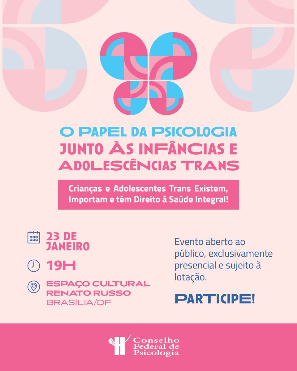 O Conselho Federal de Psicologia (CFP) realiza diálogo "O Papel da Psicologia junto às Infâncias e Adolescências Trans"
📅 Sexta-feira, 23 de janeiro
🕖 19h
📍 Espaço Cultural Renato Russo – Brasília/DF
📢 Aberto ao público e sujeito à lotação do espaço. Garanta sua vaga!