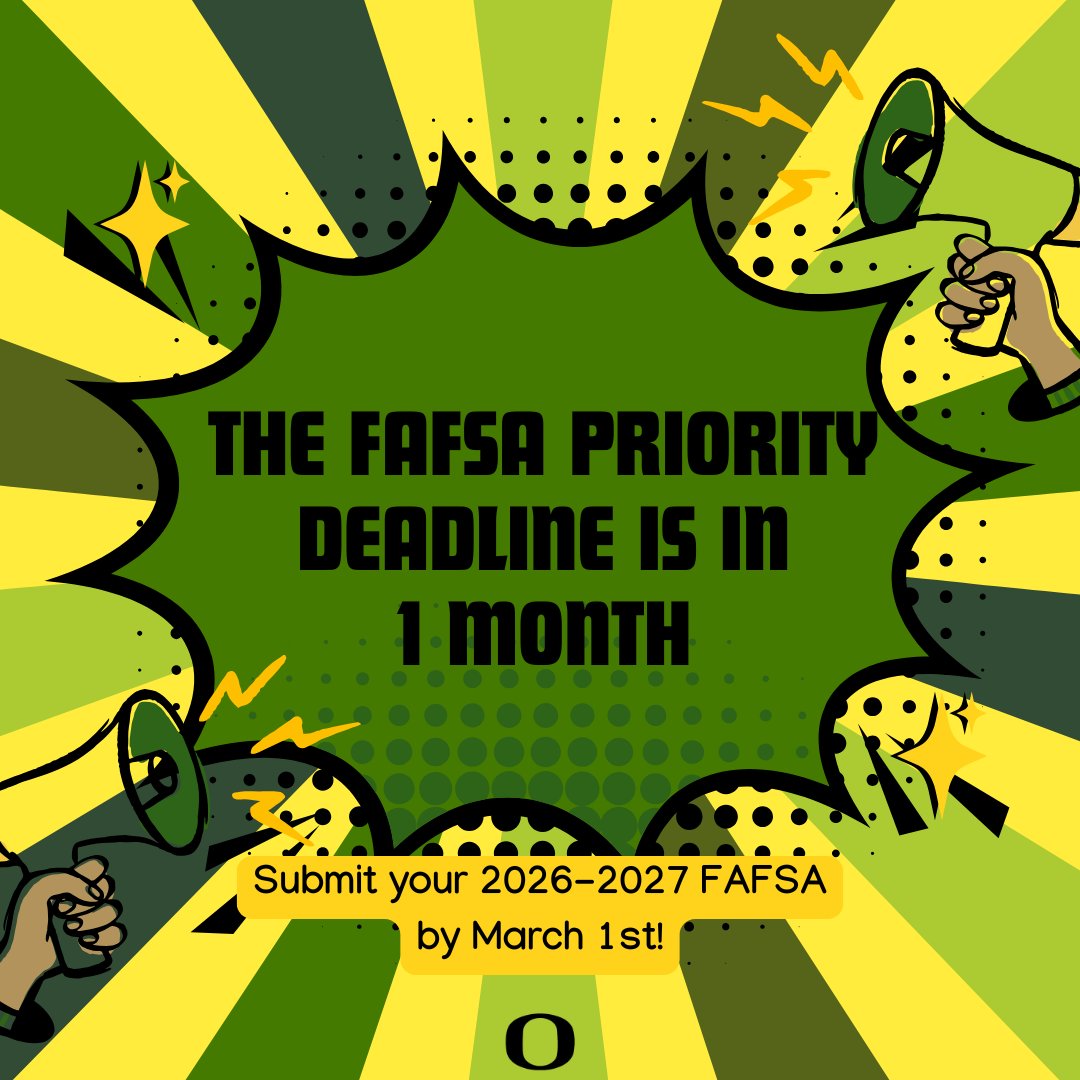 UOregonFinAid's tweet image. 🚨2026–27 FAFSA is open! Use UO code 003223. Priority deadline is March 1—Late submissions accepted, but some funds may be limited. Please don’t wait! #uoregon #OSFAS #priority
