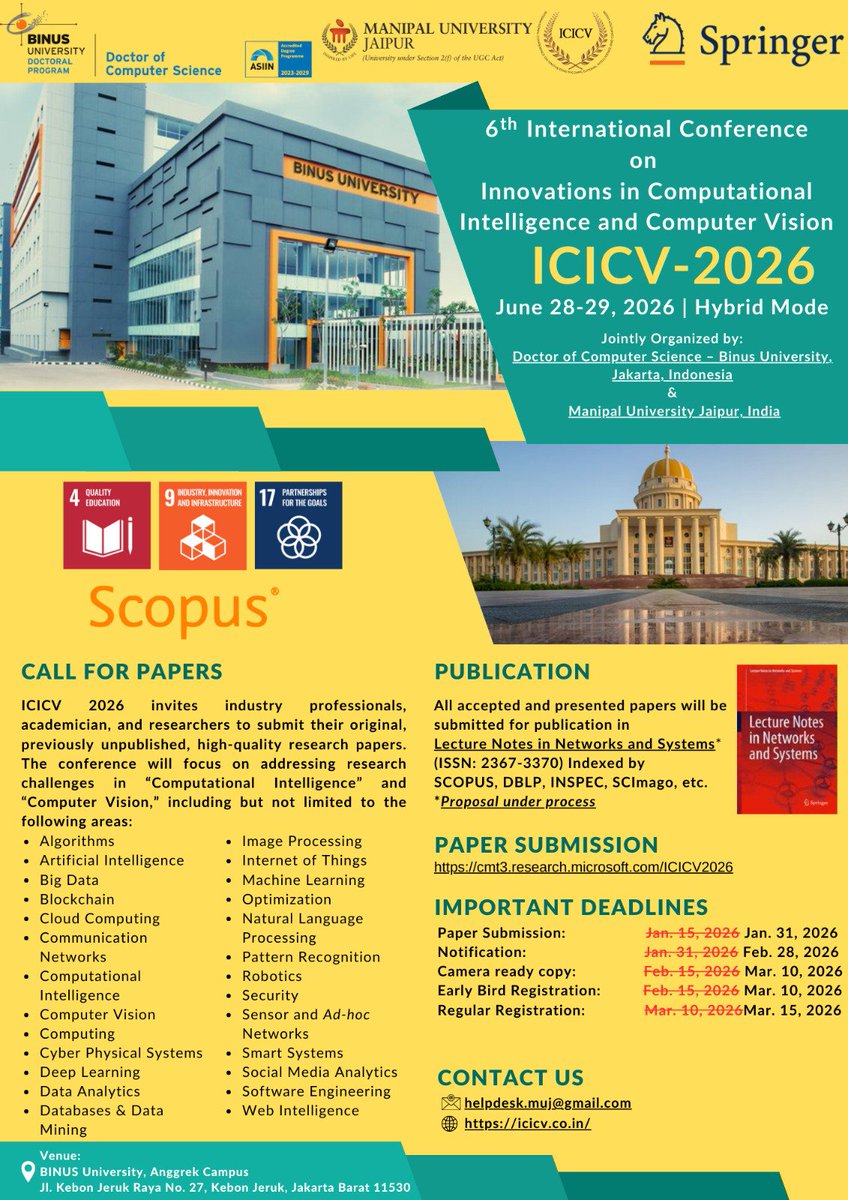 deepaksinwar's tweet photo. 📢 Call for Papers: ICICV 2026 https://t.co/ObElpkr6lO

6th Intl. Conf. on Innovations in Computational Intelligence and Computer Vision
Jointly organized by @binusuniversity Indonesia and @Jaipur_Manipal
June 28–29, 2026
Deadline: Jan 31, 2026 https://t.co/MEPVsZbJHi