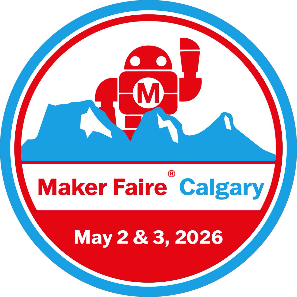 Roots2STEM's tweet photo. Calgary Maker Faire 2026 has a call out for Makers.

https://t.co/w2MssPGOuO https://t.co/JPS59bTQvQ